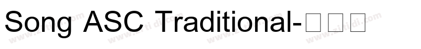 Song ASC Traditional字体转换